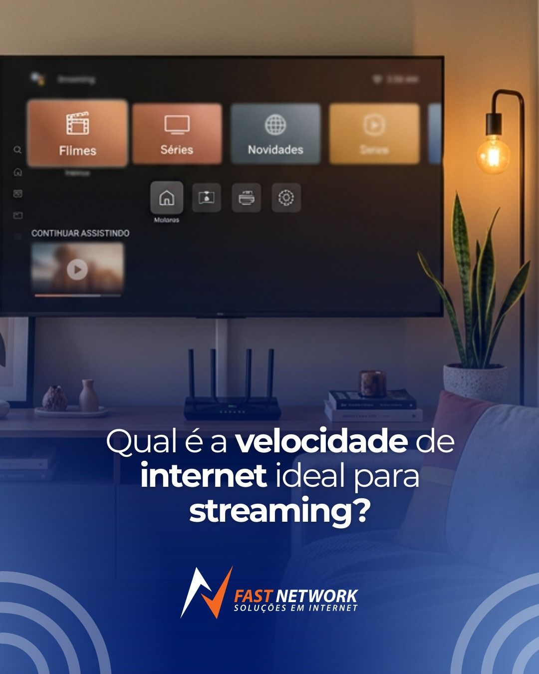 Saiba qual é a velocidade de internet ideal para streaming