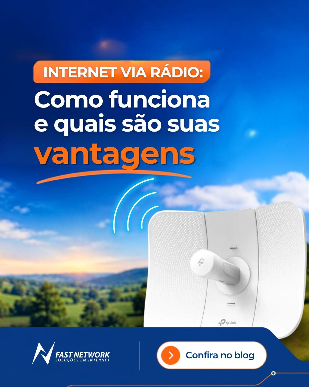 Quais são as vantagens da internet via rádio